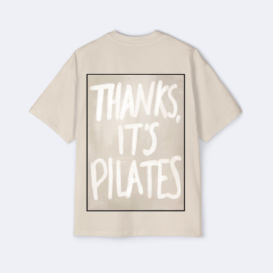 Thanks, It's Pilates Oversized Tee