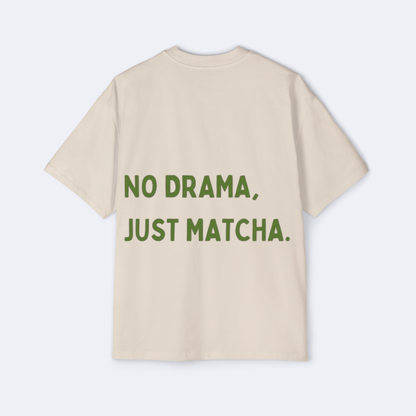 No Drama, Just Matcha Oversized Tee