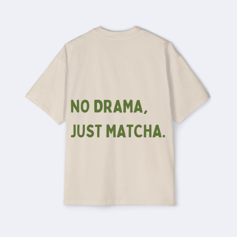 No Drama, Just Matcha Oversized Tee