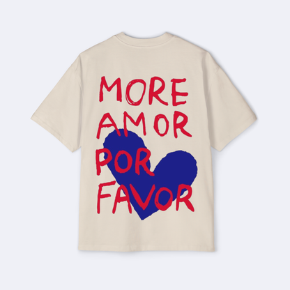 More Amor Por Favor Oversized Tee