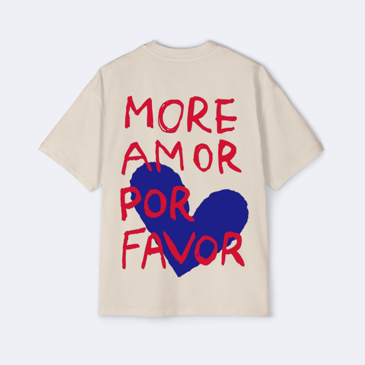 More Amor Por Favor Oversized Tee