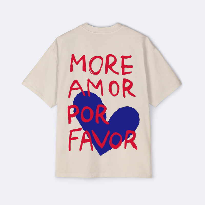 More Amor Por Favor Oversized Tee