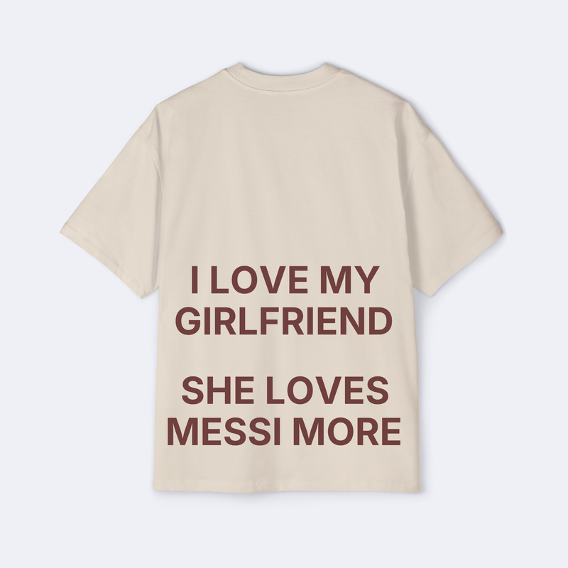 She Loves Messi More Oversized Tee