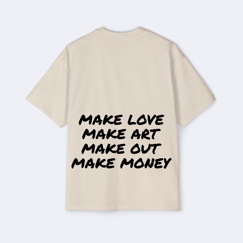 Make Love Make Art Oversized Tee