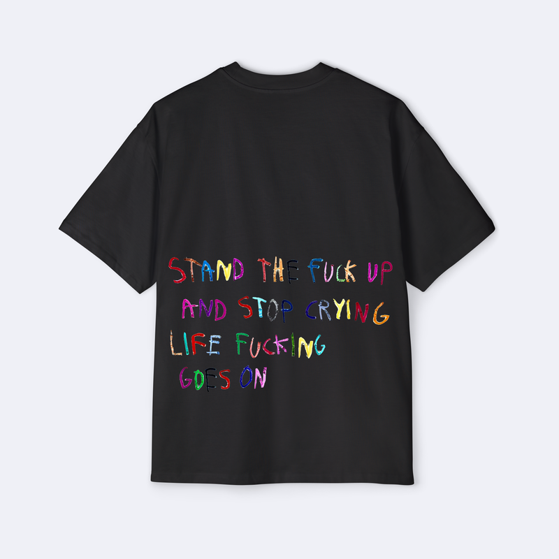 Stand The F*ck Up Oversized Tee