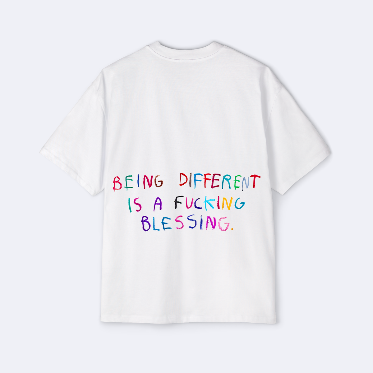 Being Different Is A F*cking Blessing Oversized Tee