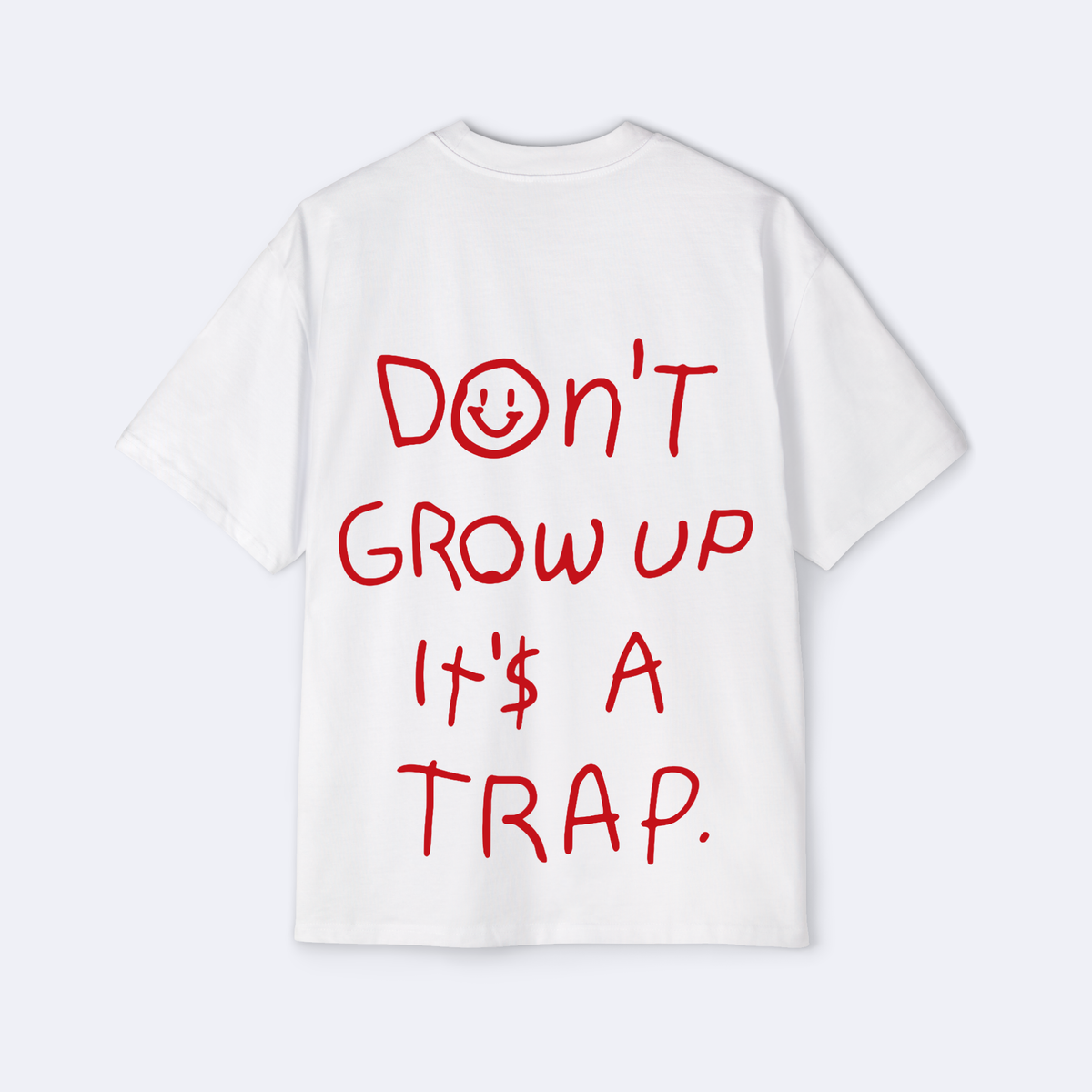 Don't Grow Up It's A Trap Oversized Tee