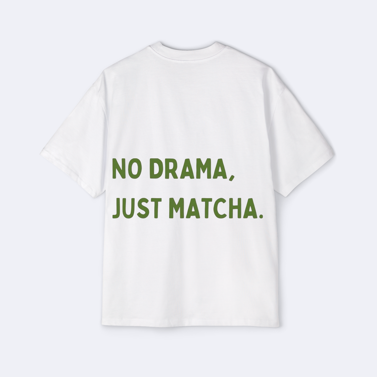 No Drama, Just Matcha Oversized Tee