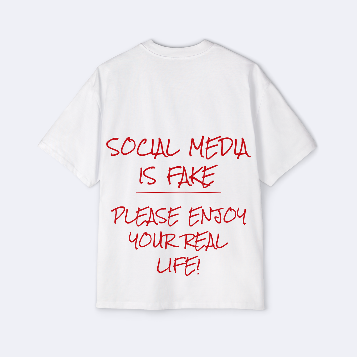 Social Media Is Fake Oversized Tee