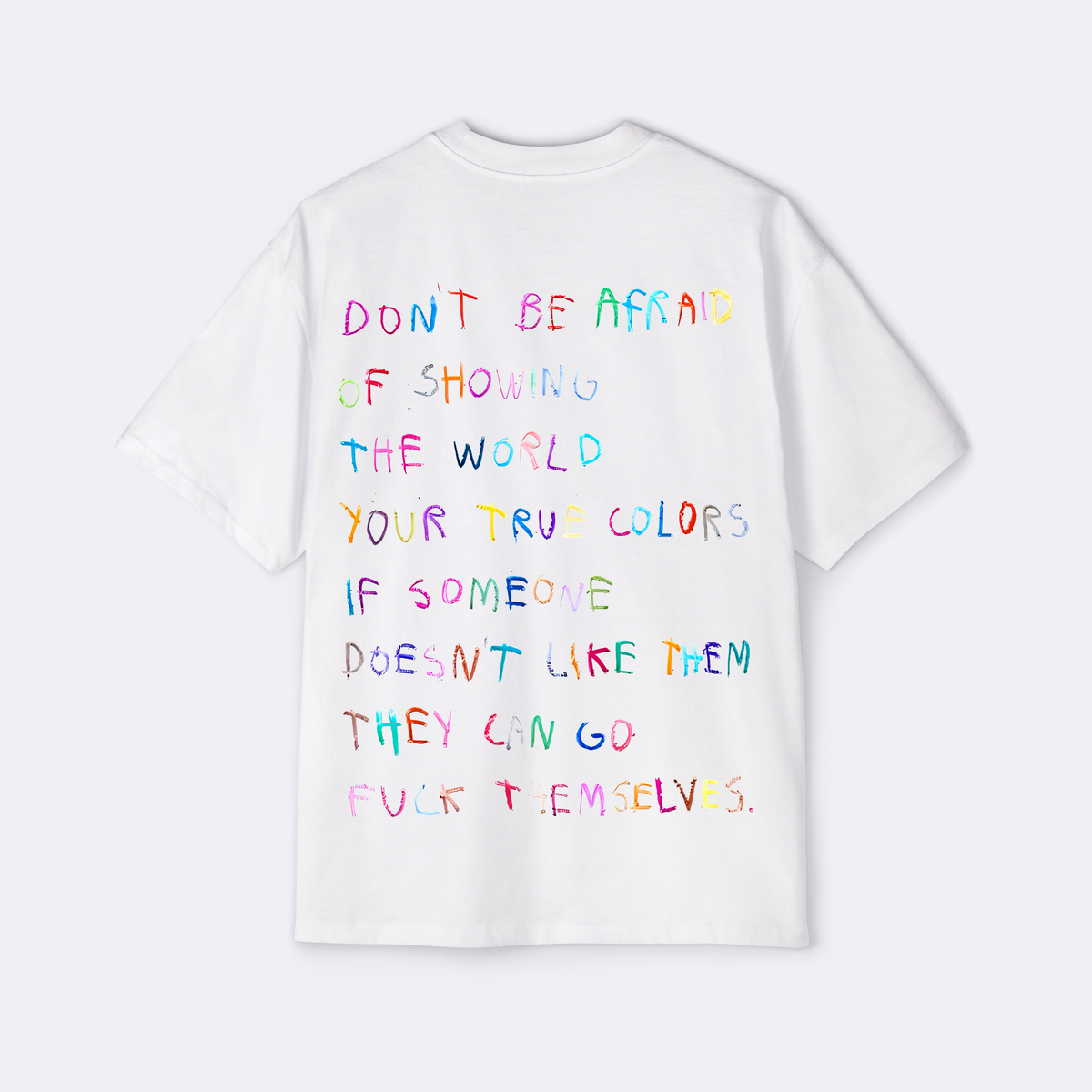 They Can Go F*ck Themselves Oversized Tee