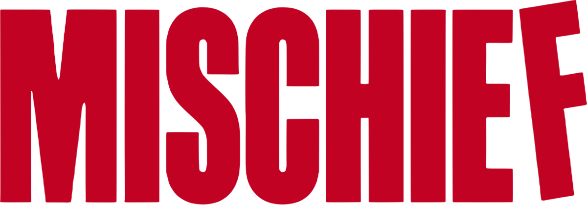 Mischief